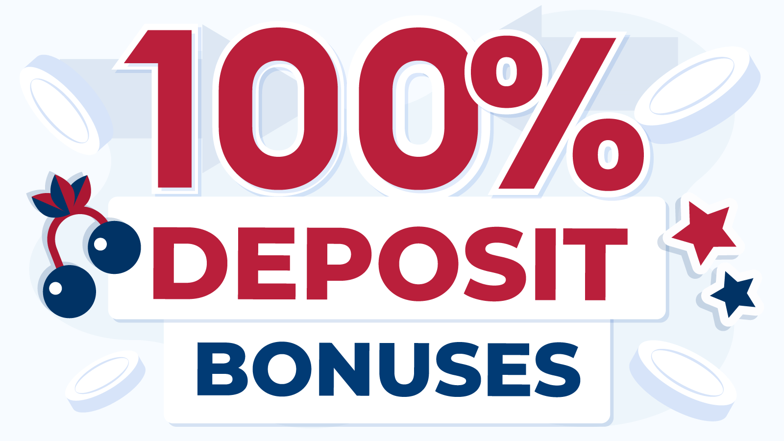 100% Deposit Bonus