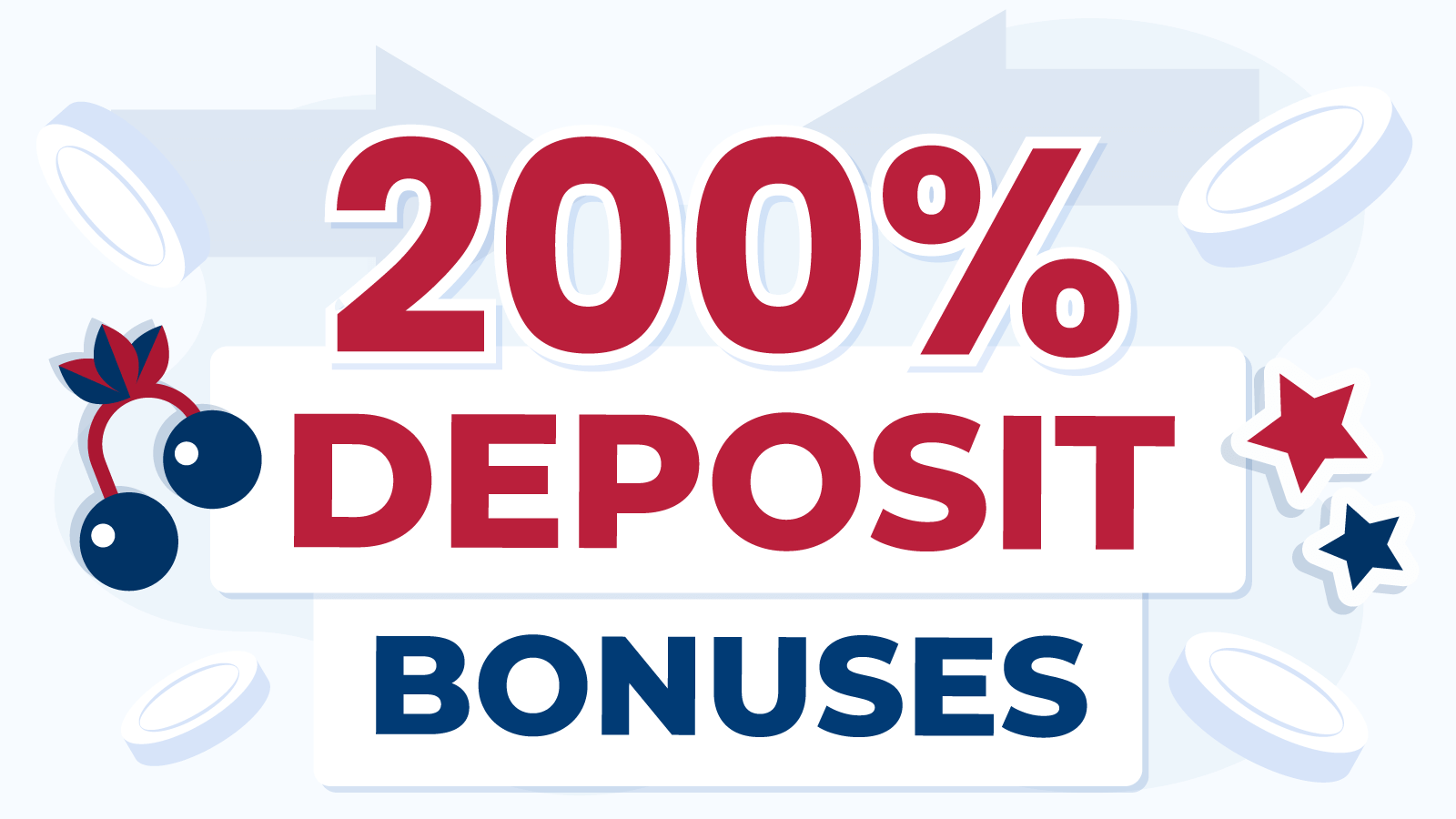 200% Deposit Bonus