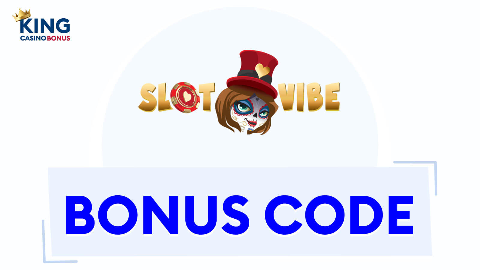 Slot Vibe Casino Bonus Codes