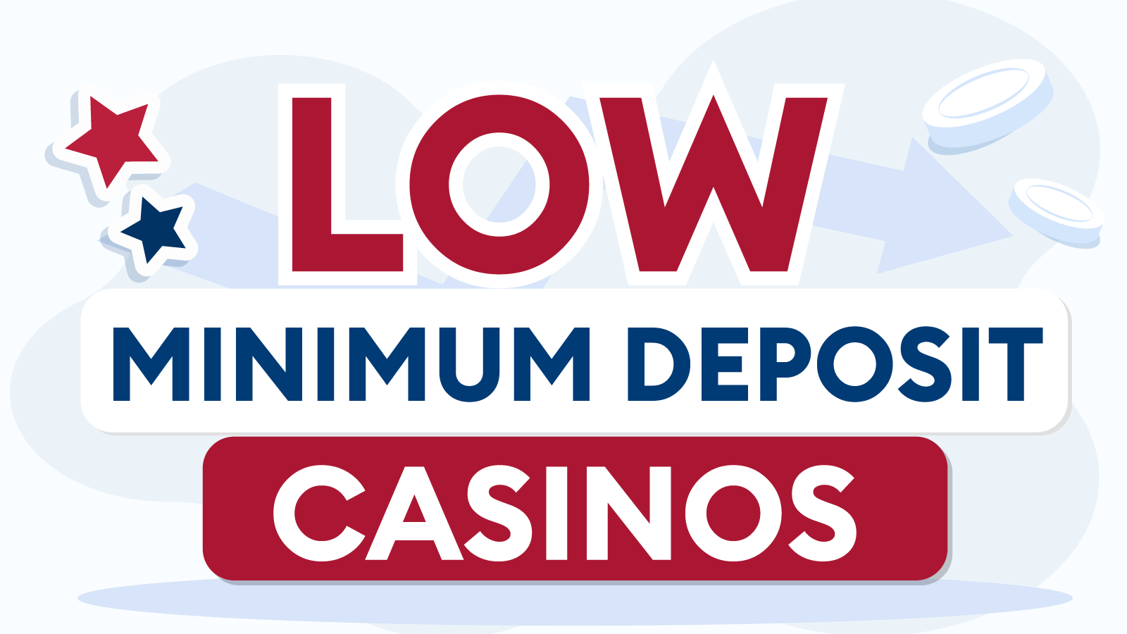 Minimum Deposit Casinos