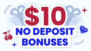 $10 No Deposit Bonus