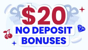 $20 No Deposit Bonus