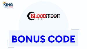 Blood Moon Casino Bonuses