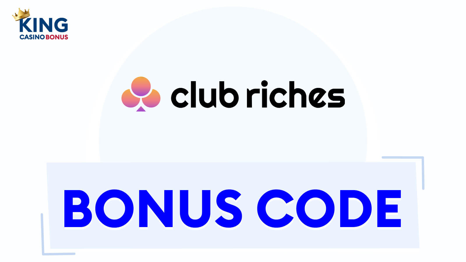 ClubRiches Casino Bonuses