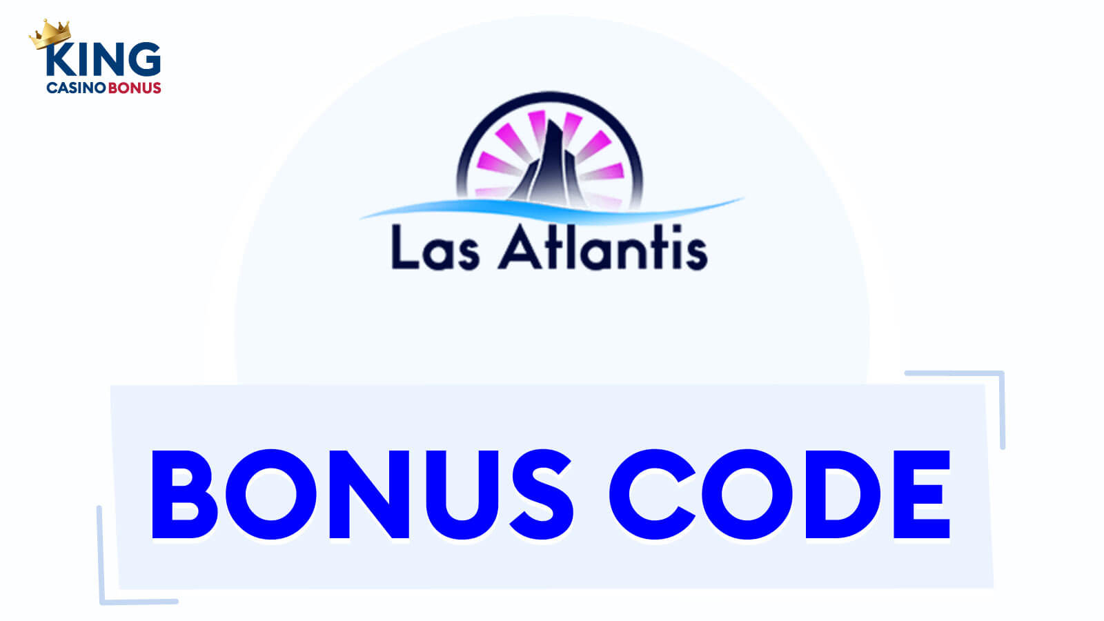 Las Atlantis Casino Bonuses