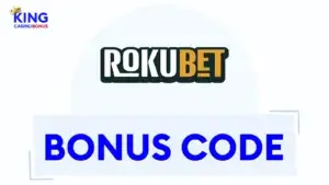 Rokubet Casino Bonuses